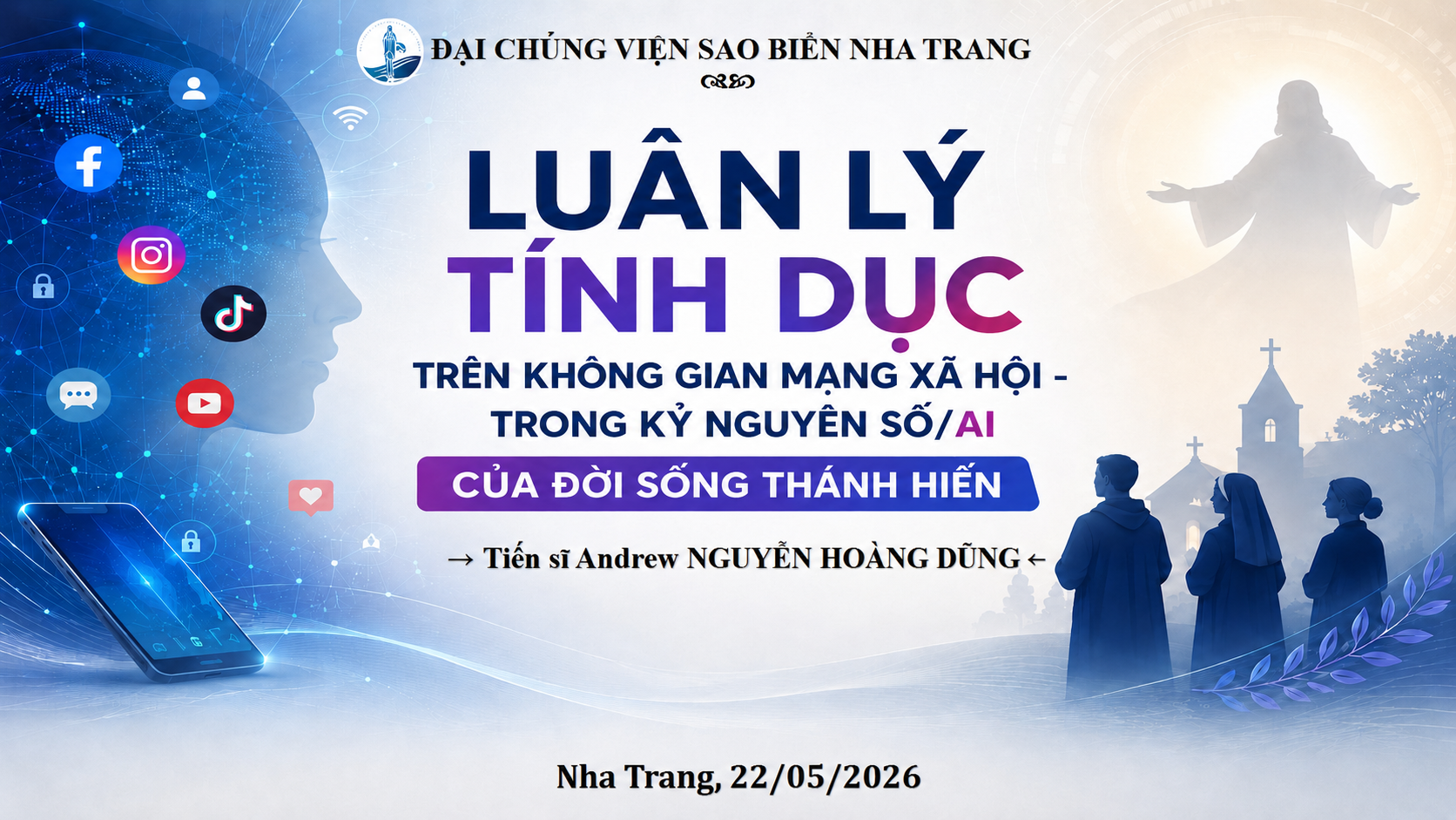 Lu&acirc;n L&yacute; T&iacute;nh Dục Tr&ecirc;n Kh&ocirc;ng Gian Mạng X&atilde; Hội Trong Kỷ Nguy&ecirc;n Số/Ai Của Đời Sống Th&aacute;nh Hiến